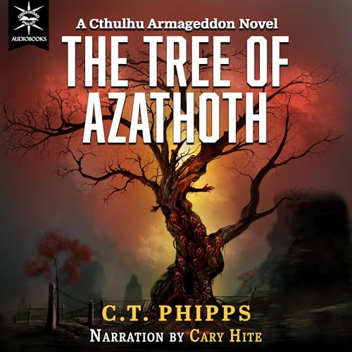 The Tree of Azathoth Audiolibro Por C. T. Phipps arte de portada