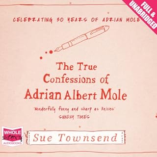 The True Confessions of Adrian Albert Mole cover art