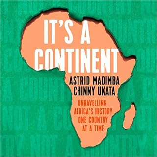 It's a Continent Audiobook By Astrid Madimba, Chinny Ukata cover art