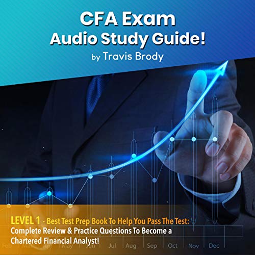 CFA Exam Audio Study Guide! Level 1 cover art