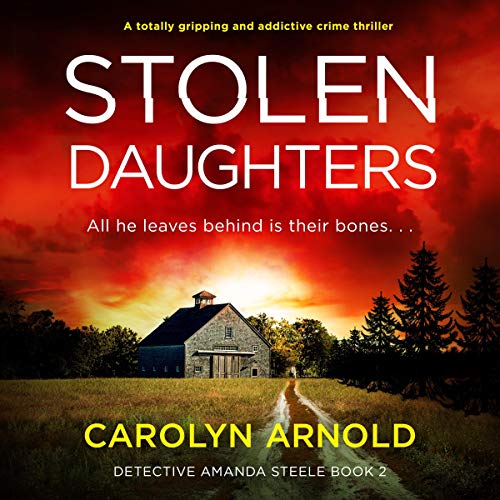 Stolen Daughters Audiobook By Carolyn Arnold cover art