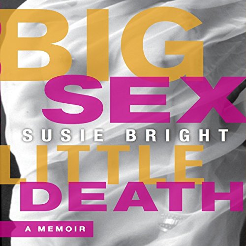 Page de couverture de Big Sex Little Death: A Memoir