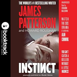 Instinct (Previously Published as Murder Games): Booktrack Edition Audiolibro Por James Patterson, Howard Roughan arte de por