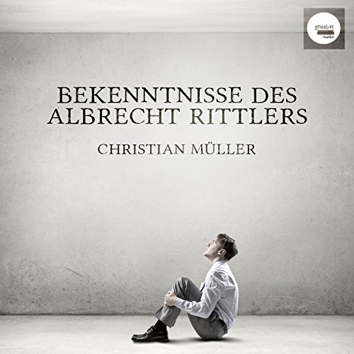 Bekenntnisse des Albrecht Rittlers cover art