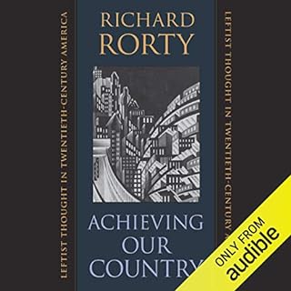 Achieving Our Country Audiolibro Por Richard Rorty arte de portada