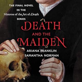 Death and the Maiden Audiobook By Samantha Norman, Ariana Franklin cover art