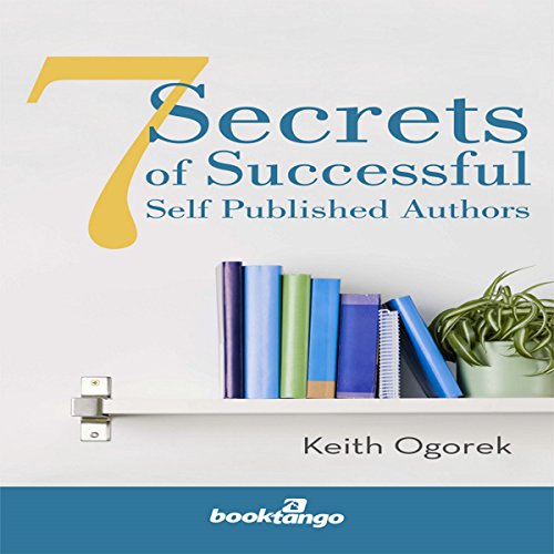 7 Secrets of Successful Self Published Authors Titelbild