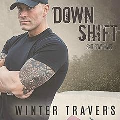 Downshift Audiobook By Winter Travers cover art