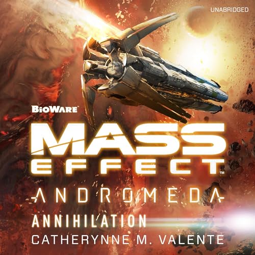 Mass Effect™ Andromeda: Annihilation Audiobook By Catherynne M. Valente cover art