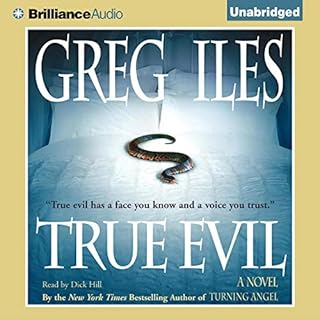 True Evil Audiobook By Greg Iles cover art