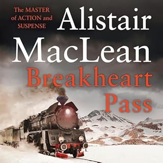 Breakheart Pass Audiobook By Alistair MacLean cover art