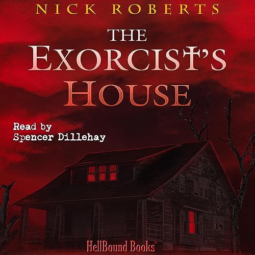 The Exorcist's House Audiobook By Nick Roberts cover art