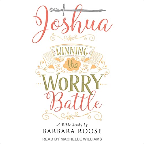 Joshua: Winning the Worry Battle cover art