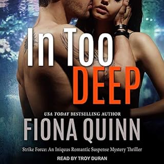 In Too Deep Audiolibro Por Fiona Quinn arte de portada