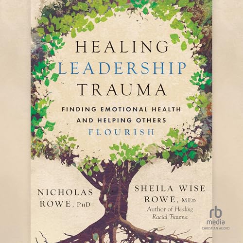 Page de couverture de Healing Leadership Trauma