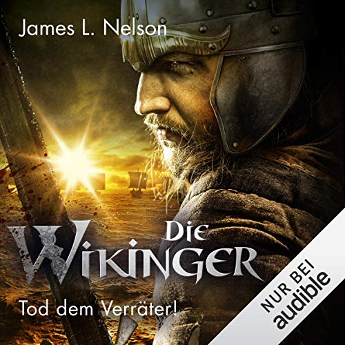 Die Wikinger - Tod dem Verräter Audiolivro Por James L. Nelson capa