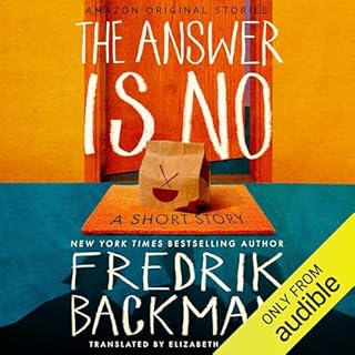 The Answer Is No Audiolibro Por Fredrik Backman, Elizabeth DeNoma - translator arte de portada