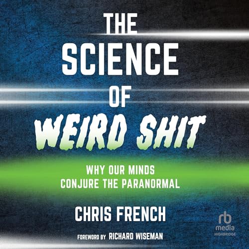 The Science of Weird S--t cover art