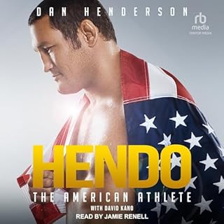 Hendo Audiobook By Dan Henderson, David Kano - contributor cover art