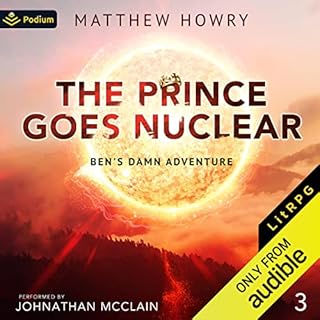 The Prince Goes Nuclear Audiolibro Por Matthew Howry arte de portada