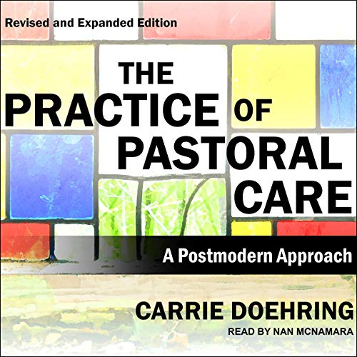 The Practice of Pastoral Care, Revised and Expanded Edition Audiolibro Por Carrie Doehring arte de portada