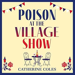 Poison at the Village Show Audiobook By Catherine Coles cover art