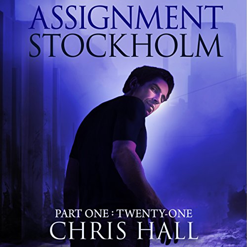 Assignment Stockholm: Part One: Twenty-One cover art