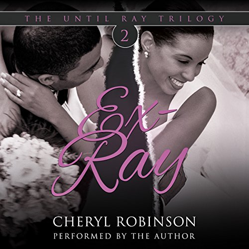 Page de couverture de Ex-Ray: Book Two of the Until Ray Trilogy