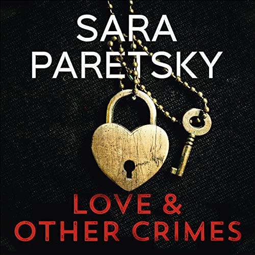 Love and Other Crimes Audiolivro Por Sara Paretsky capa