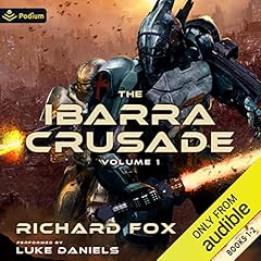 The Ibarra Crusade: Volume 1 Audiolibro Por Richard Fox arte de portada