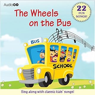 The Wheels on the Bus and Other Children's Songs Audiobook By AudioGO - compilation cover art