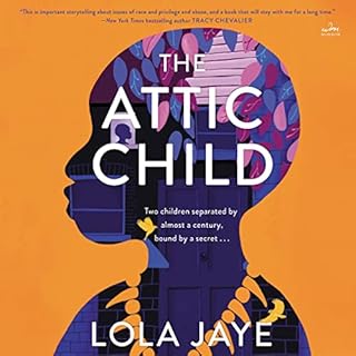 The Attic Child Audiobook By Lola Jaye cover art