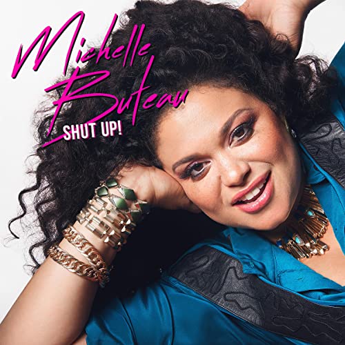 Michelle Buteau: Shut Up Audiobook By Michelle Buteau cover art