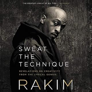 Sweat the Technique Audiobook By Rakim cover art