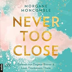 Couverture de Never Too Close