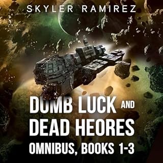 Dumb Luck and Dead Heroes Omnibus, Books 1-3 Audiolibro Por Skyler Ramirez arte de portada