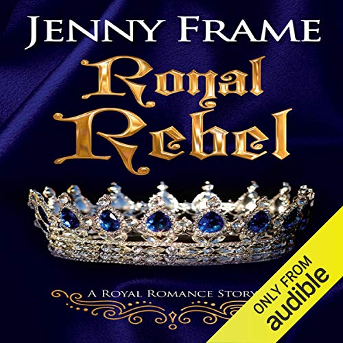 Royal Rebel Audiolibro Por Jenny Frame arte de portada