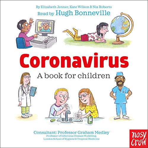 Coronavirus: A Book for Children Audiolibro Por Elizabeth Jenner, Nia Roberts, Kate Wilson arte de portada