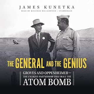 The General and the Genius Audiobook By James Kunetka cover art