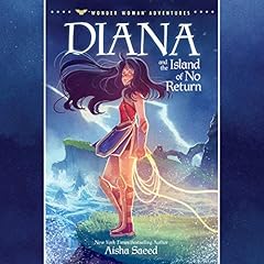 Diana and the Island of No Return Audiolibro Por Aisha Saeed arte de portada