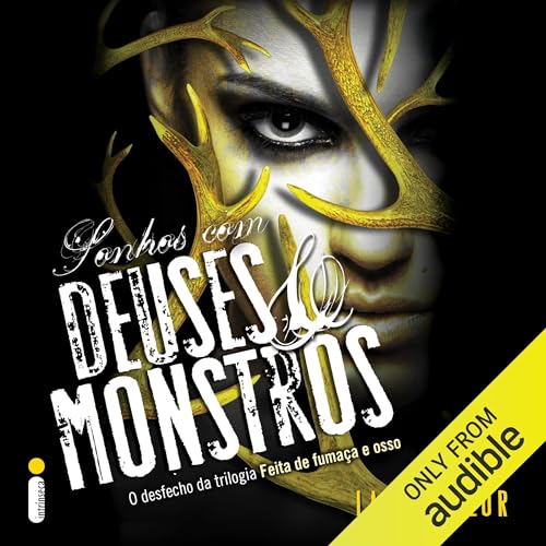 Sonhos com deuses e monstros [Dreams of Gods & Monsters] Audiolibro Por Laini Taylor arte de portada