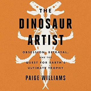 The Dinosaur Artist Audiobook By Paige Williams cover art