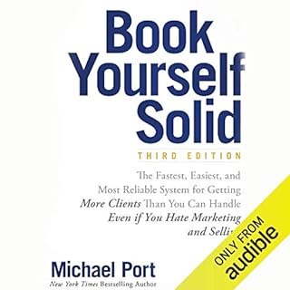 Book Yourself Solid, Third Edition Audiobook By Michael Port cover art