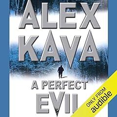 A Perfect Evil Audiolibro Por Alex Kava arte de portada