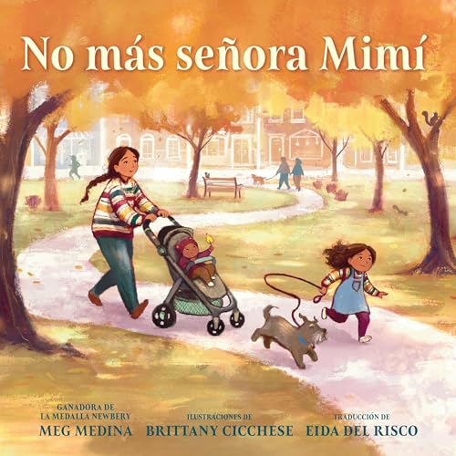 No más señora Mimí [No More Señora Mimí] Audiolibro Por Meg Medina, Brittany Cicchese - il