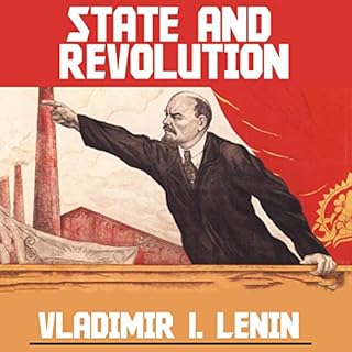 State and Revolution Audiobook By Vladimir Ilich Lenin cover art