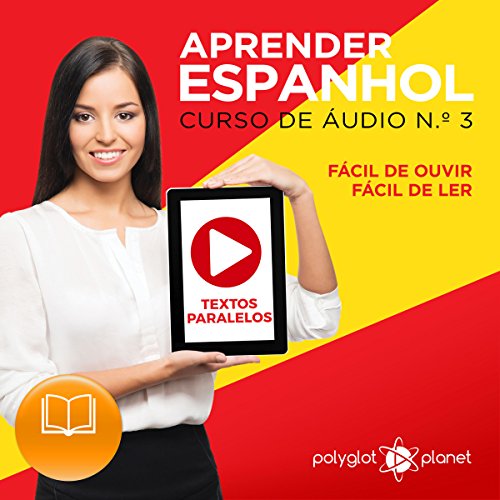 Aprender Espanhol - Textos Paralelos | EASY READER: Fácil de ouvir | Fácil de ler - CURSO DE ÁUDIO DE ES