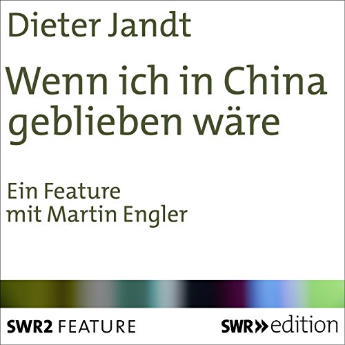 Wenn ich in China geblieben wäre cover art