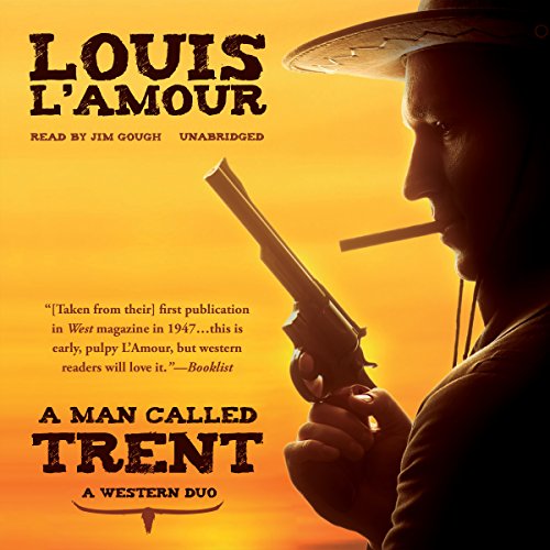 A Man Called Trent Audiobook By Louis L'Amour cover art