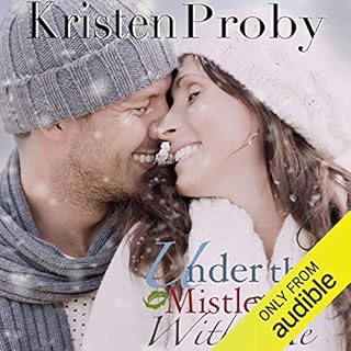 Under the Mistletoe with Me Audiobook By Kristen Proby cover art